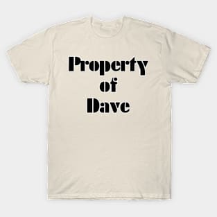 Property of Dave T-Shirt